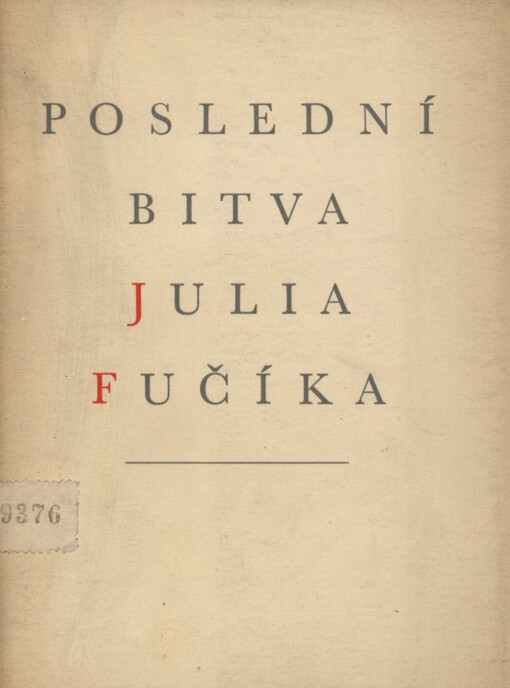 Poslední bitva Julia Fučíka