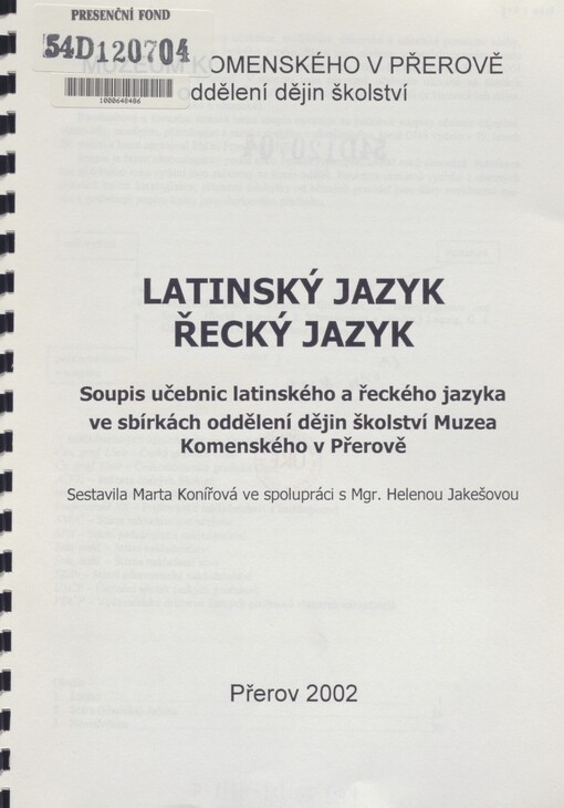 Latinský jazyk, řecký jazyk: soupis učebnic latinského a řeckého jazyka ve sbírkách oddělení dějin školství Muzea Komenského v Přerově