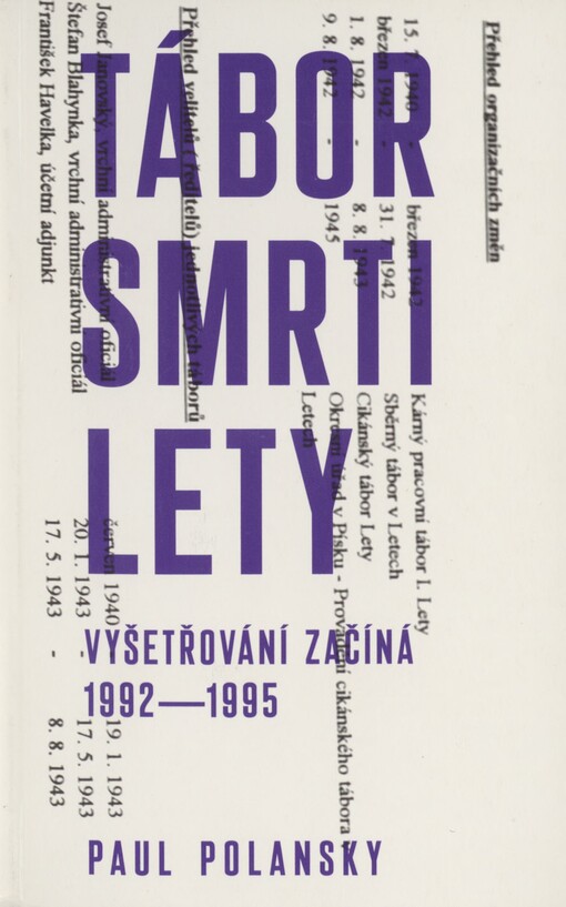 Tábor smrti Lety: vyšetřování začíná : 1992-1995