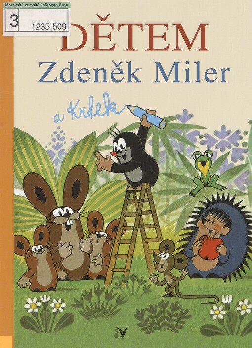 Dětem Zdeněk Miler a krtek