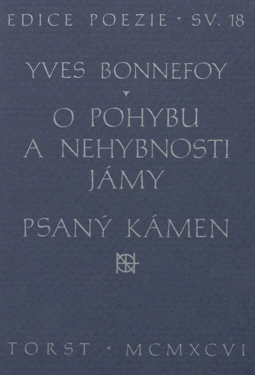 O pohybu a nehybnosti Jámy: Psaný kámen