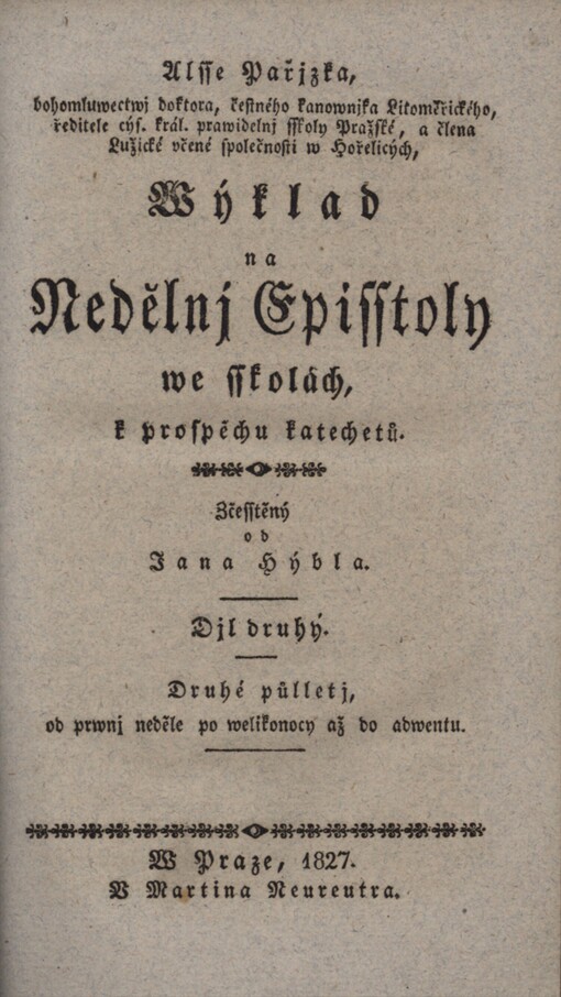Alsse Pařjzka Wýklad na Nedělnj Episstoly we sskolách k prospěchu katechetů