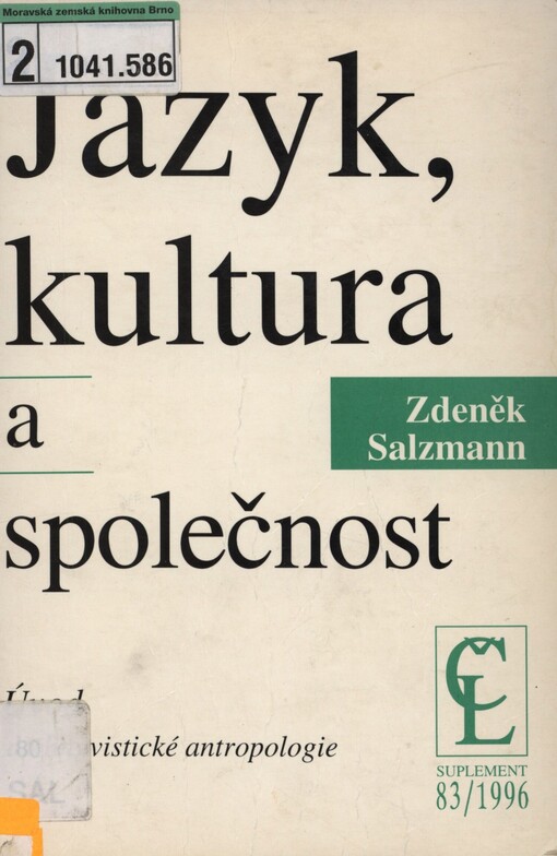 Jazyk, kultura a společnost: úvod do lingvistické antropologie