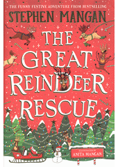 The great reindeer rescue  (odkaz v elektronickém katalogu)