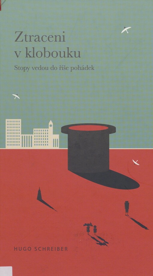 Ztraceni v klobouku: stopy vedou do říše pohádek