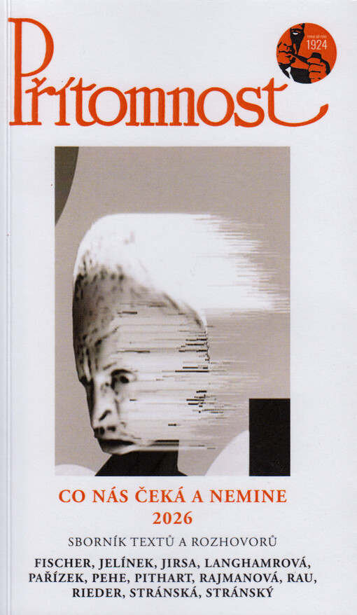Přítomnost : co nás čeká a nemine 2026 : sborník textů a rozhovorů