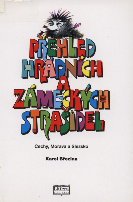 Přehled hradních a zámeckých strašidel: Čechy, Morava a Slezsko