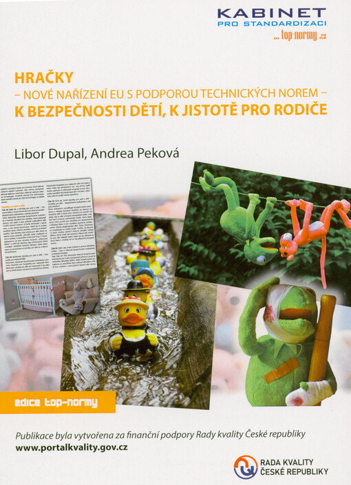 Hračky - nové nařízení EU s podporou technických norem - k bezpečnosti dětí, k jistotě pro rodiče