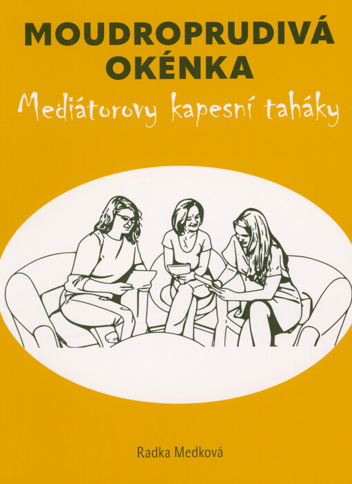 Moudroprudivá okénka : mediátorovy kapesní taháky