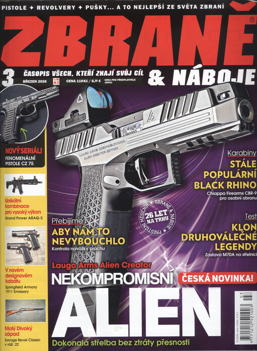 Zbraně & náboje : časopis muže, který zná svůj cíl