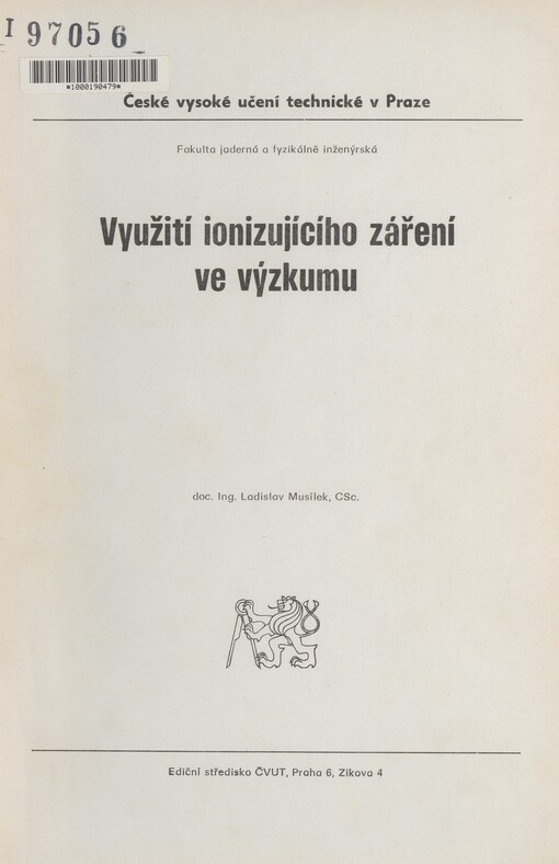 Využití ionizujícího záření ve výzkumu