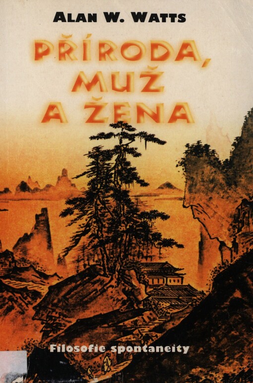 Příroda, muž a žena: filosofie spontaneity