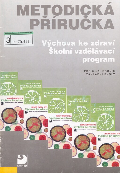 Výchova ke zdraví: školní vzdělávací program : metodická příručka pro 6.-9. ročník základní školy