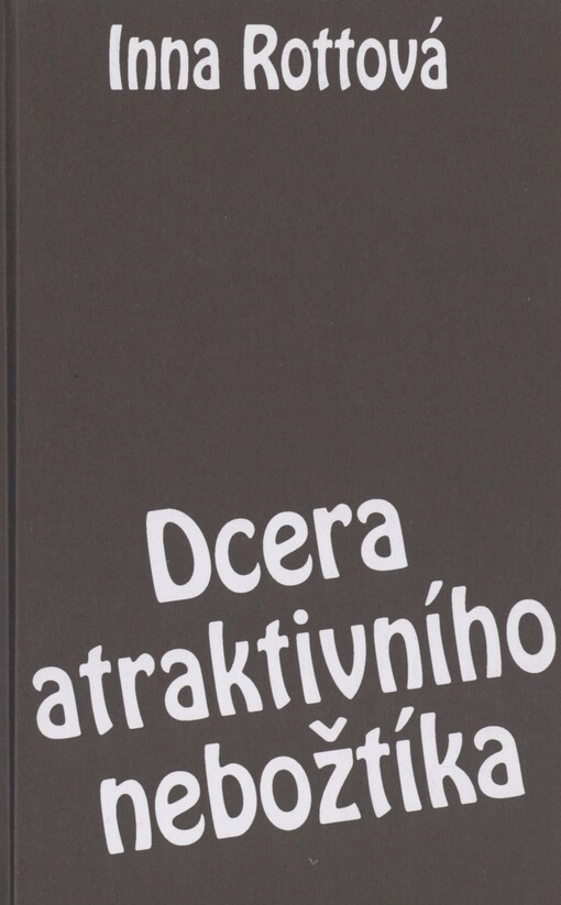 Dcera atraktivního nebožtíka