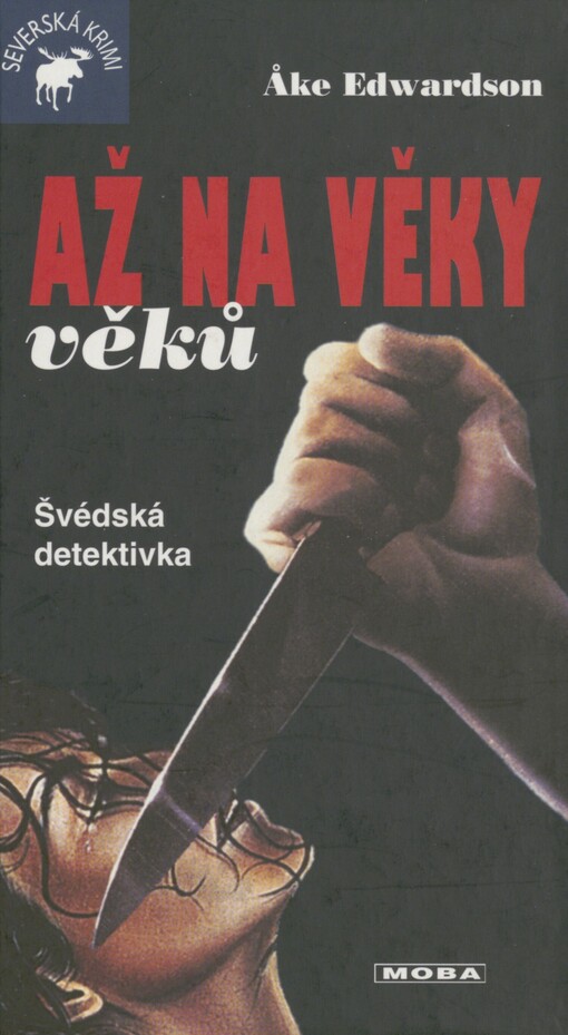 Až na věky věků: švédská detektivka