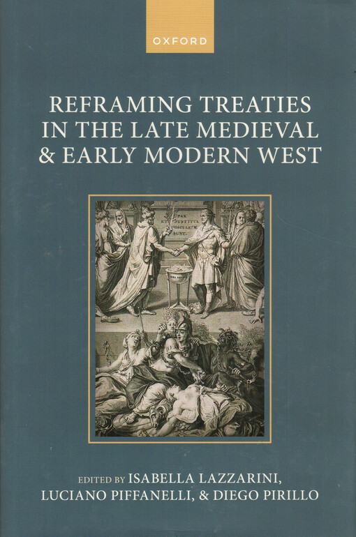 Reframing treaties in the late medieval and early modern west