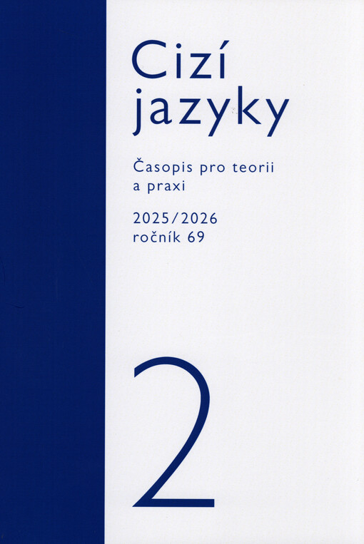 Cizí jazyky : časopis pro teorii a praxi vyučování cizím jazykům