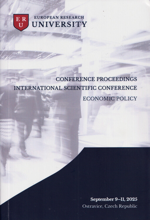 Proceedings of the international scientific conference Economic Policy : September 9-11, 2025 Ostravice, Czech Republic