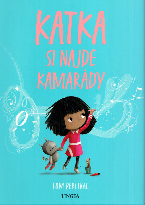 Katka si najde kamarády / Tom Percival ; překlad: Veronika Davidová