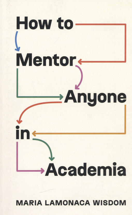 How to mentor anyone in academia