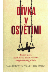 Dívka v Osvětimi  (odkaz v elektronickém katalogu)