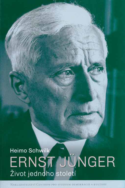 Ernst Jünger : život jednoho století