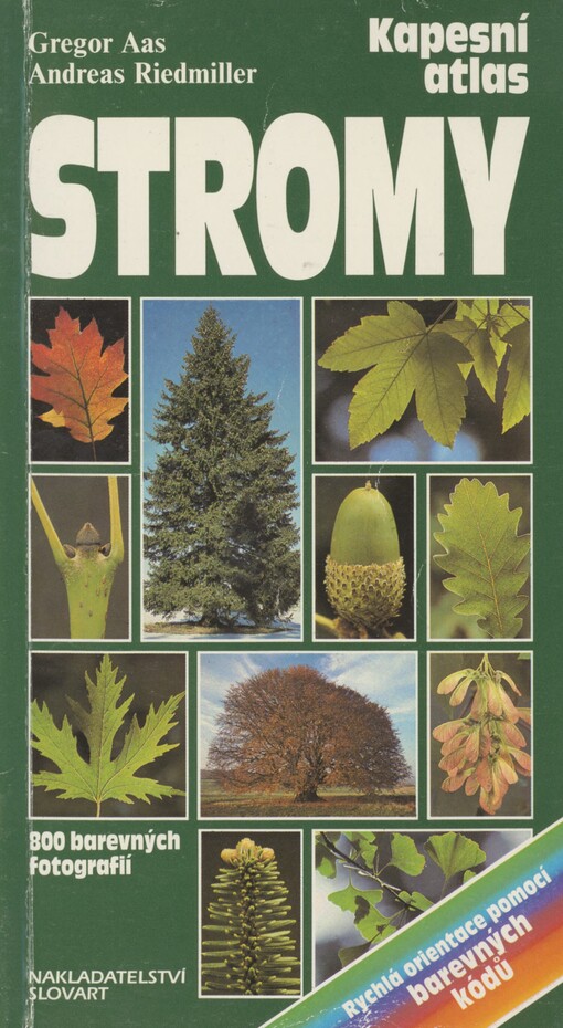 Stromy: kapesní atlas : praktická příručka k určování evropských jehličnatých a listnatých stromů
