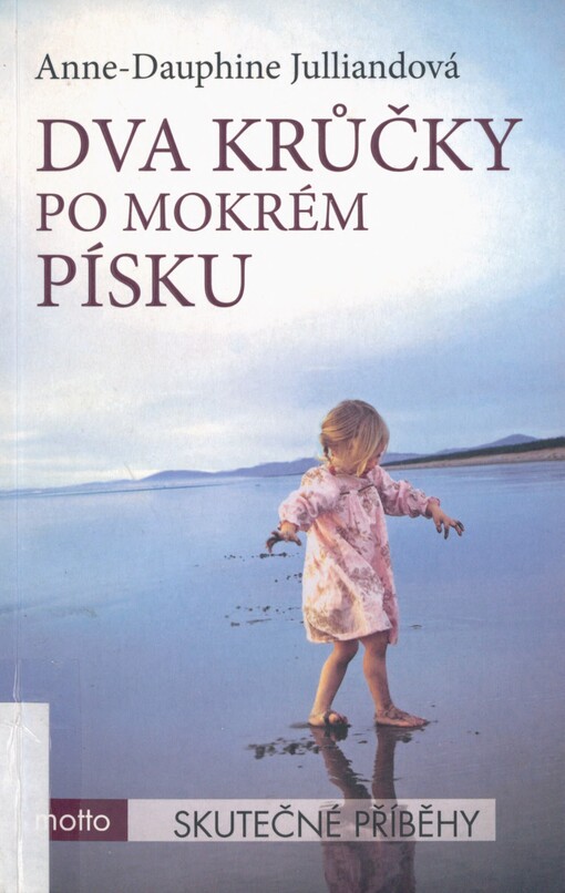 Dva krůčky po mokrém písku