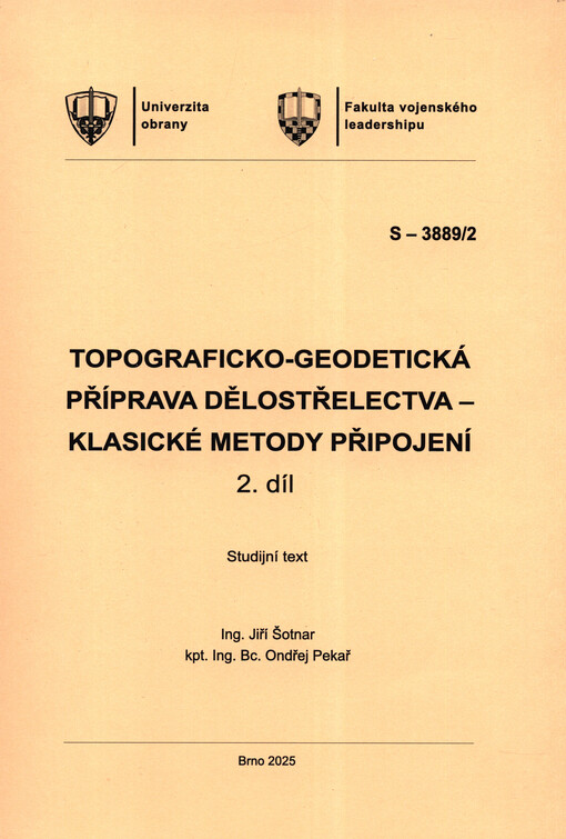 Topograficko-geodetická příprava dělostřelectva : klasické metody připojení
