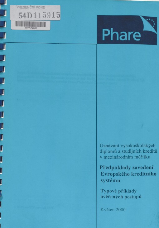 Předpoklady zavedení Evropského kreditního systému: uznávání vysokoškolských diplomů a studijních kreditů v mezinárodním měřítku : typové příklady ověřených postupů