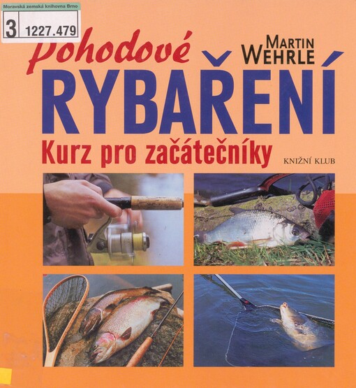 Pohodové rybaření: kurz pro začátečníky