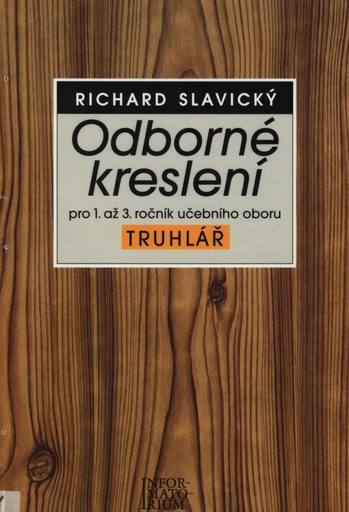 Odborné kreslení: pro 1. a 3.ročník učebního oboru Truhlář