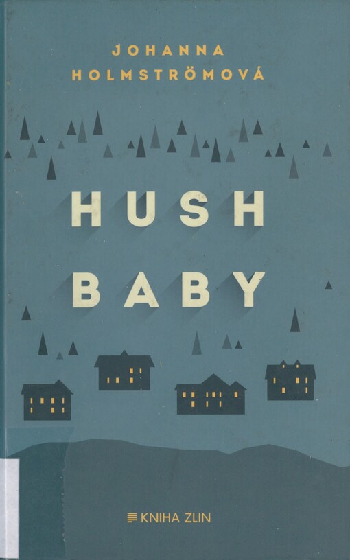 Hush baby