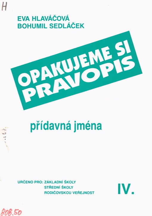 Opakujeme si pravopis. IV. Přídavná jména