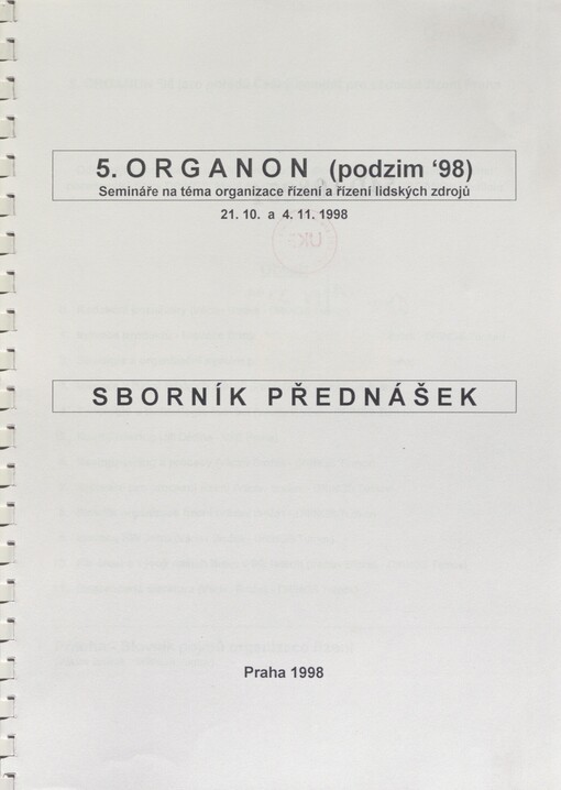 5. ORGANON (podzim '98): [semináře na téma organizace řízení a řízení lidských zdrojů : Praha, 21.10. a 4.11.1998