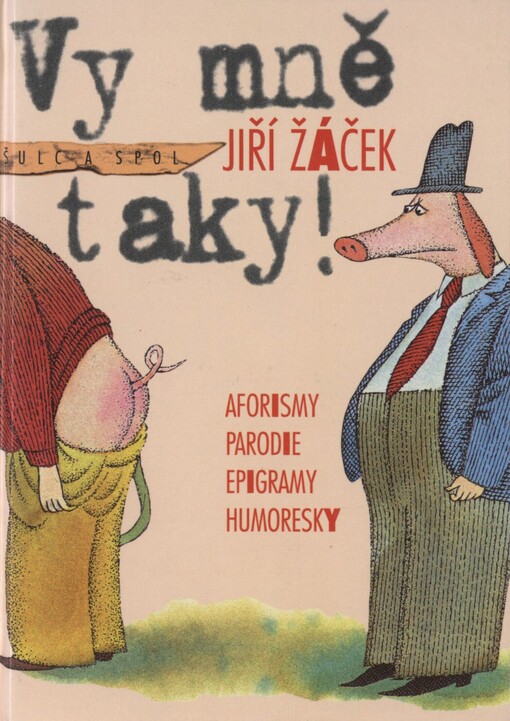 Vy mně taky!: aforismy, parodie, epigramy, humoresky