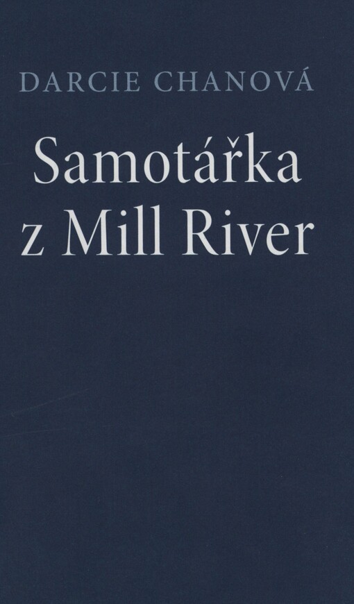 Samotářka z Mill River