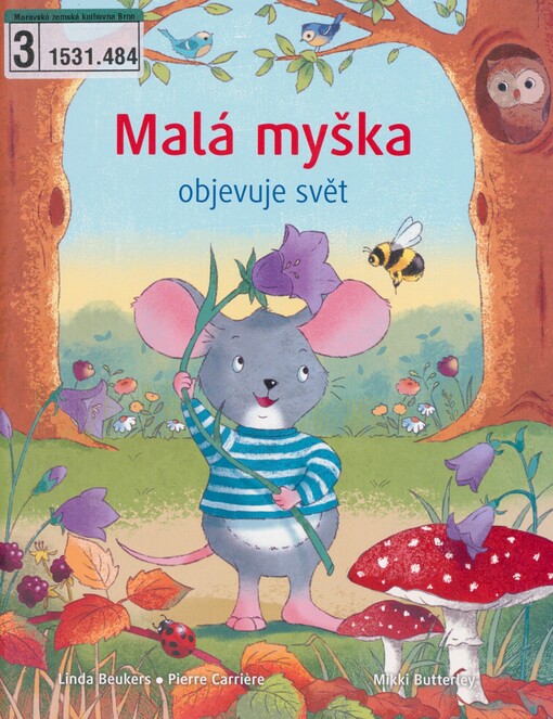 Malá myška objevuje svět