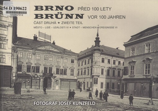 Fotograf Josef Kunzfeld: Brno