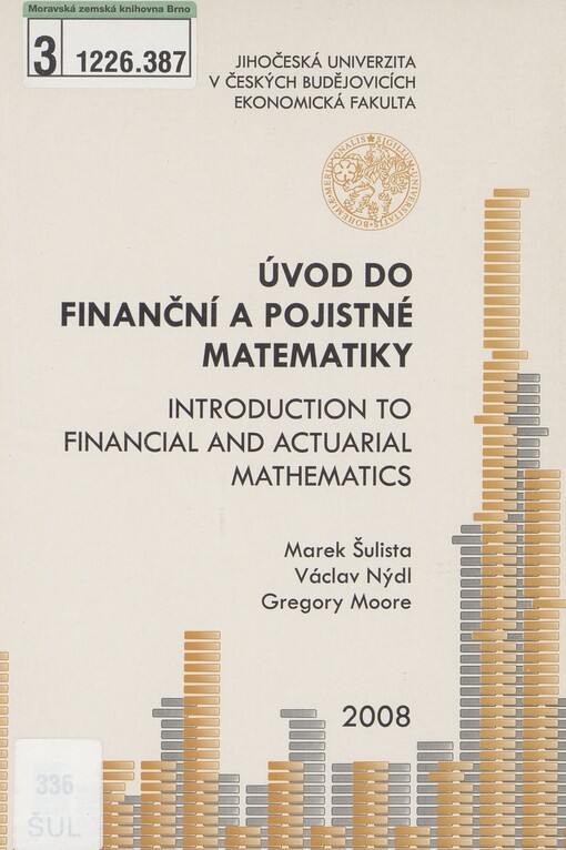 Úvod do finanční a pojistné matematiky =: Introduction to financial and actuarial mathematics