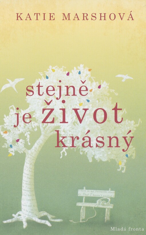 Stejně je život krásný
