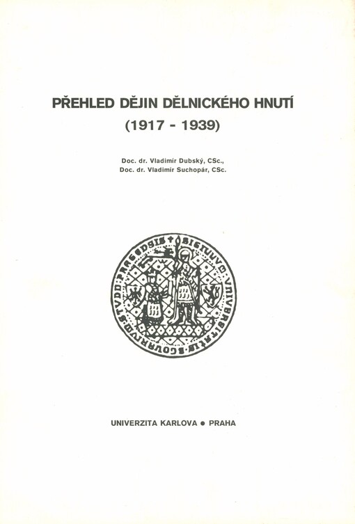 Přehled dějin dělnického hnutí (1917-1939): [určeno pro posl. fak. filozof.]