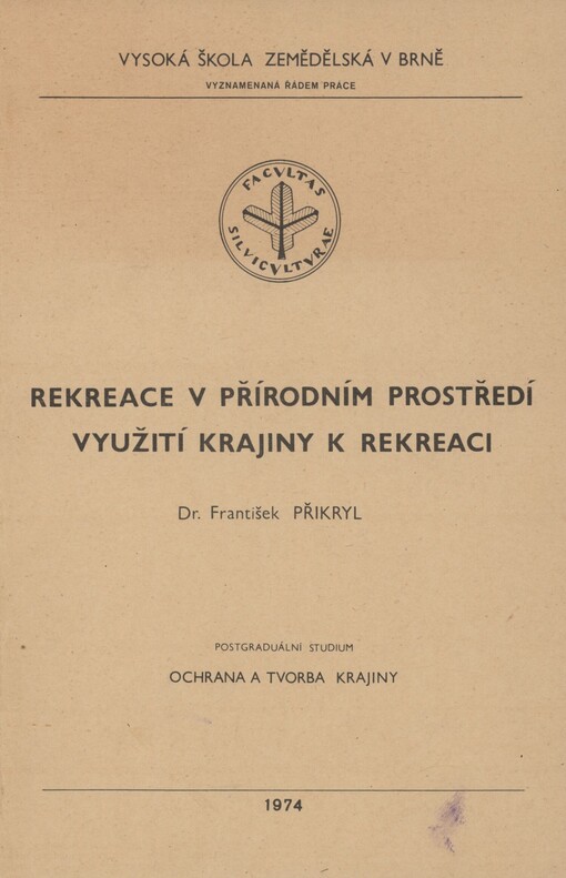 Rekreace v přírodním prostředí - využití krajiny k rekreaci