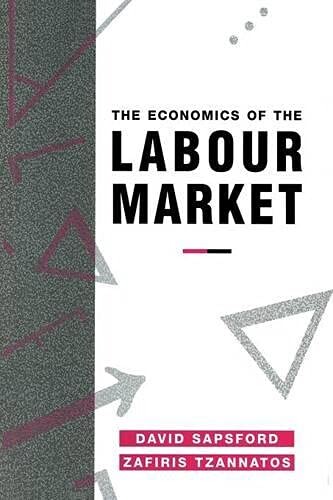 Economics of the Labour Market (Palgrave Texts in Econometrics)