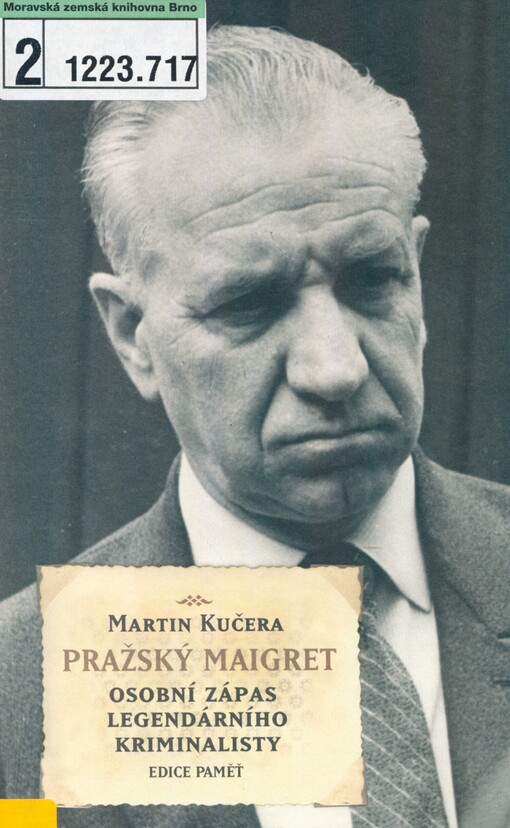 Pražský Maigret: osobní zápas legendárního kriminalisty