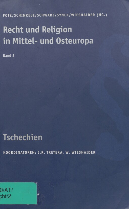 Recht und Religion in Mittel- und Osteuropa. Band 2. Tschechien