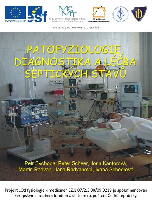 Patofyziologie, diagnostika a léčba septických stavů :od fyziologie k medicíně