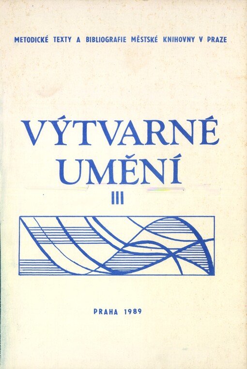 Výtvarné umění.Díl 3,A. Sochařství.