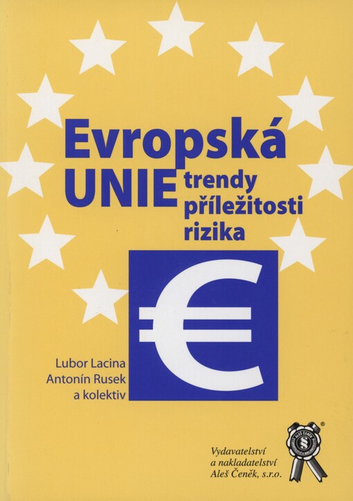 Evropská unie: trendy, příležitosti, rizika