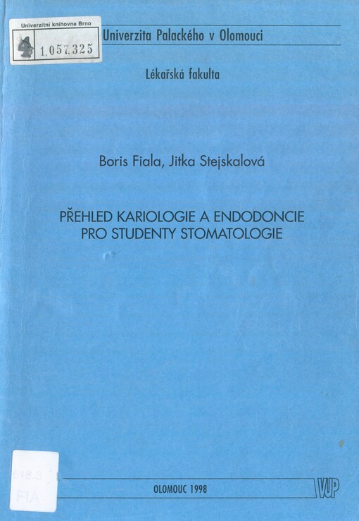 Přehled kariologie a endodoncie pro studenty stomatologie